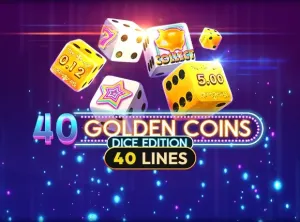40 Golden Coins Dice Edition