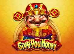 Give You Money