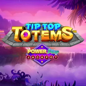 Tip Top Totems PowerPlay Jackpot