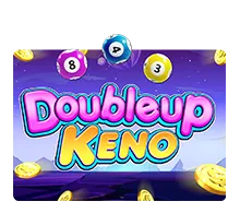 Doubleup keno